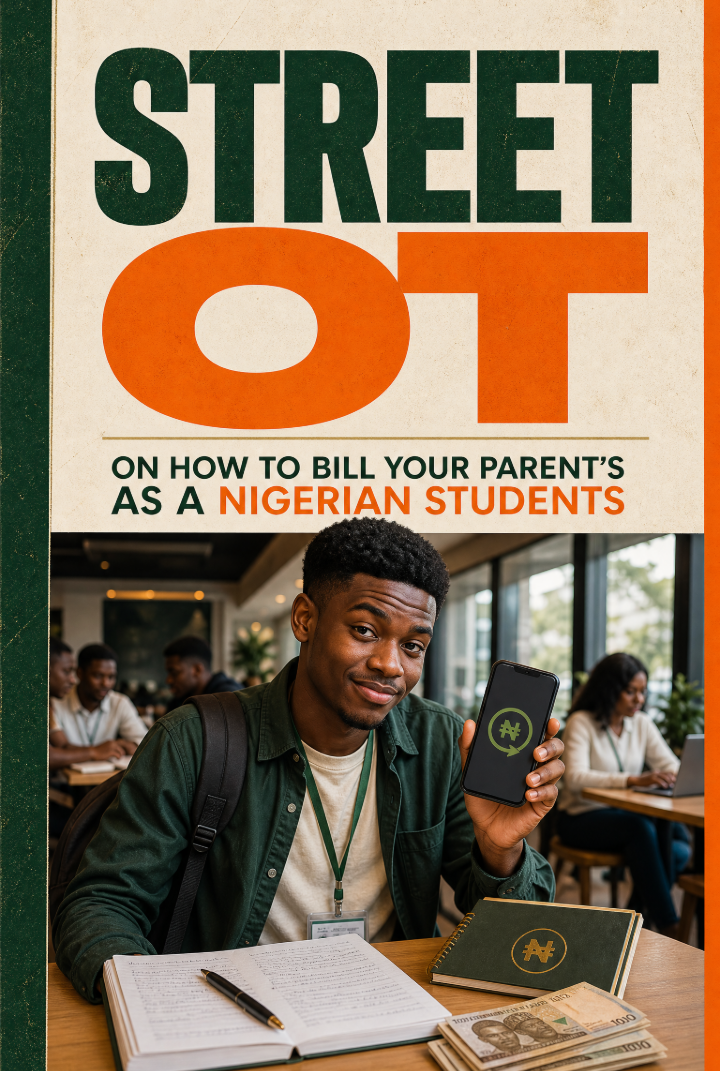 HOW TO BILL YOUR PARENTS AS A NIGERIAN STUDENT cover